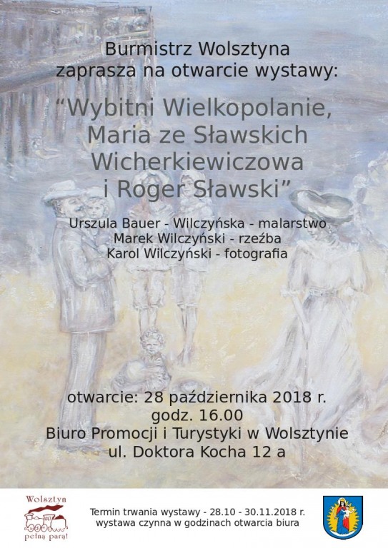 Otwarcie wystawy pt. Wybitni Wielkopolanie, maria ze Sawskich Wicherkiewiczowa i Rogher Sawski